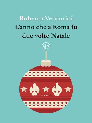 cover image of L'anno che a Roma fu due volte Natale